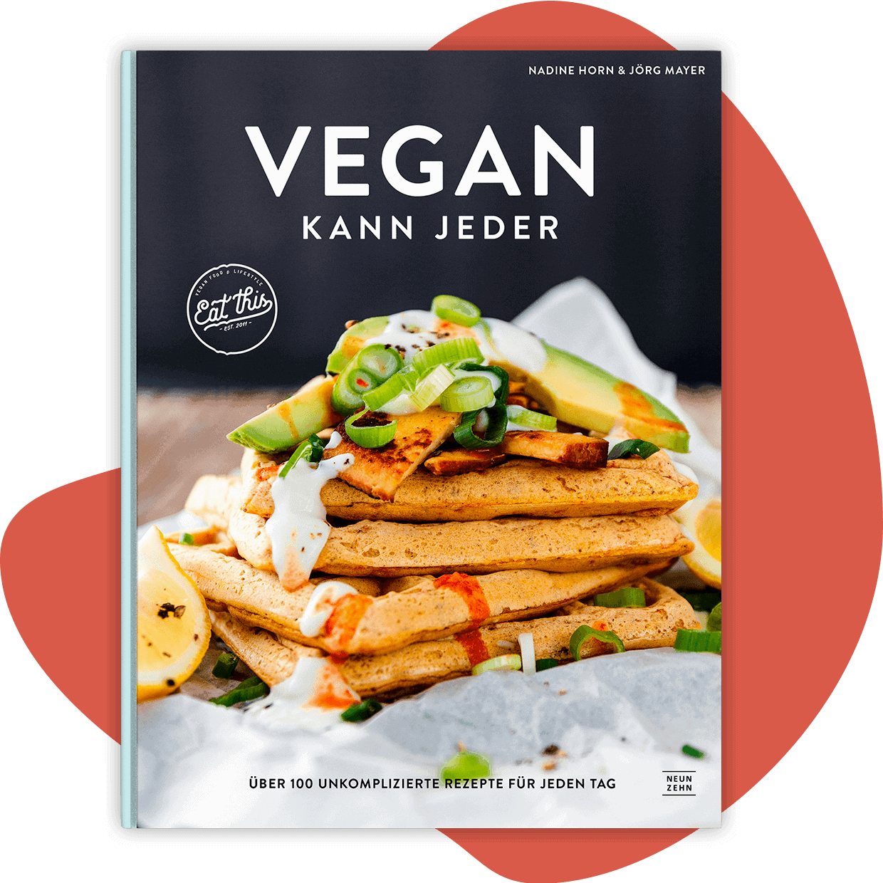 Vegan kann jeder – Kochbuch von Nadine Horn & Jörg Mayer